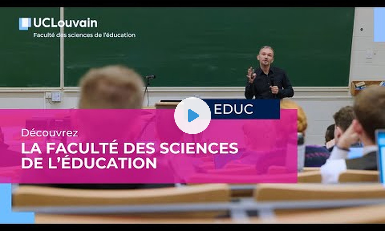 Faculté des sciences de l'éducation de l'UCLouvain (EDUC) : former, accompagner, innover