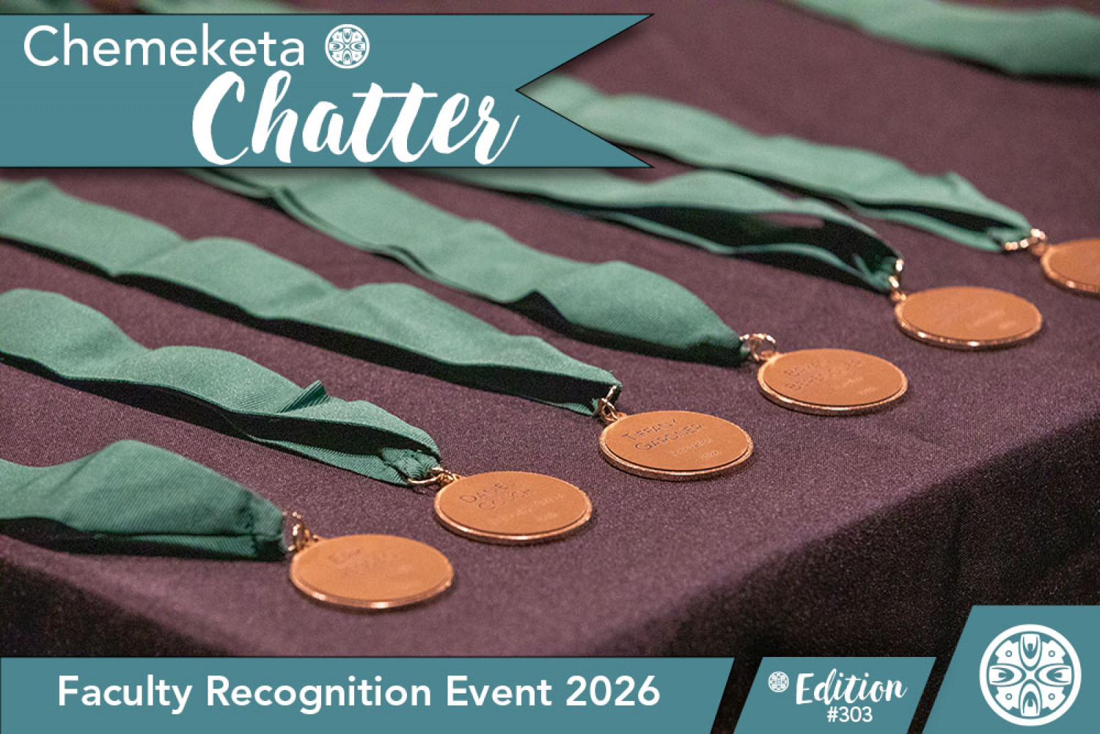 Chemeketa Chatter Edition #303 Banner: Faculty Recognition Event 2026 - Several bronze medals with green ribbons on a table.