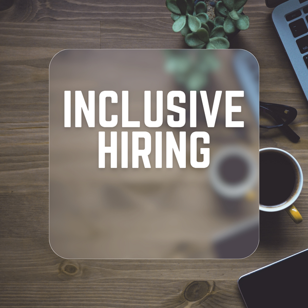 Inclusive hiring