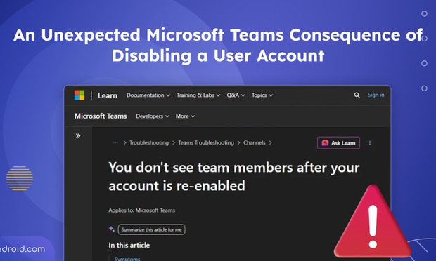 Unexpected MS Teams Impact of Disabling a User Account in M365