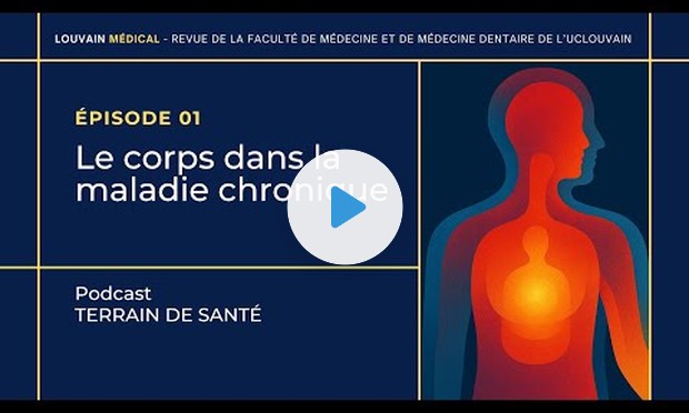 Podcast Terrains de santé | Le corps dans la maladie chronique : écouter pour mieux soigner