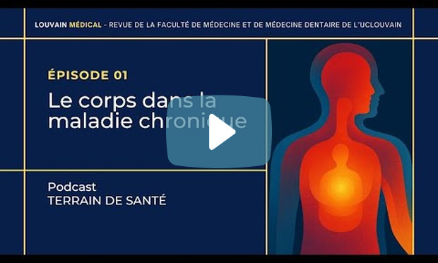 Podcast Terrains de santé | Le corps dans la maladie chronique : écouter pour mieux soigner