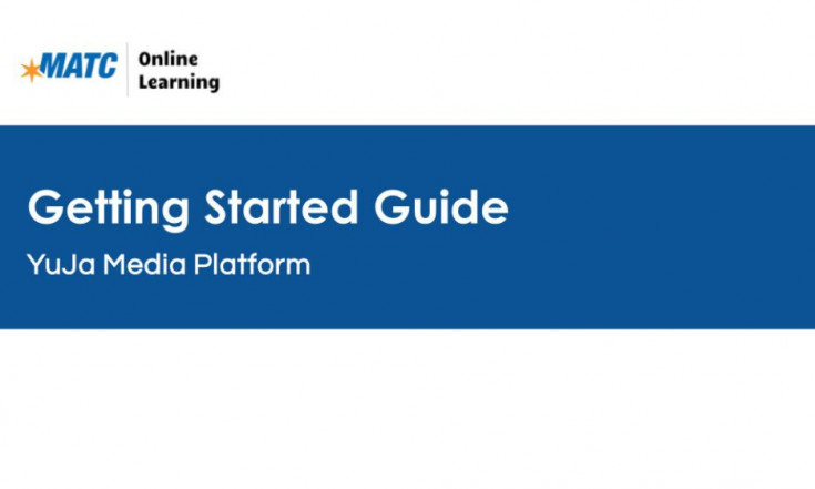 Getting Started Guide for YuJa Media Platform